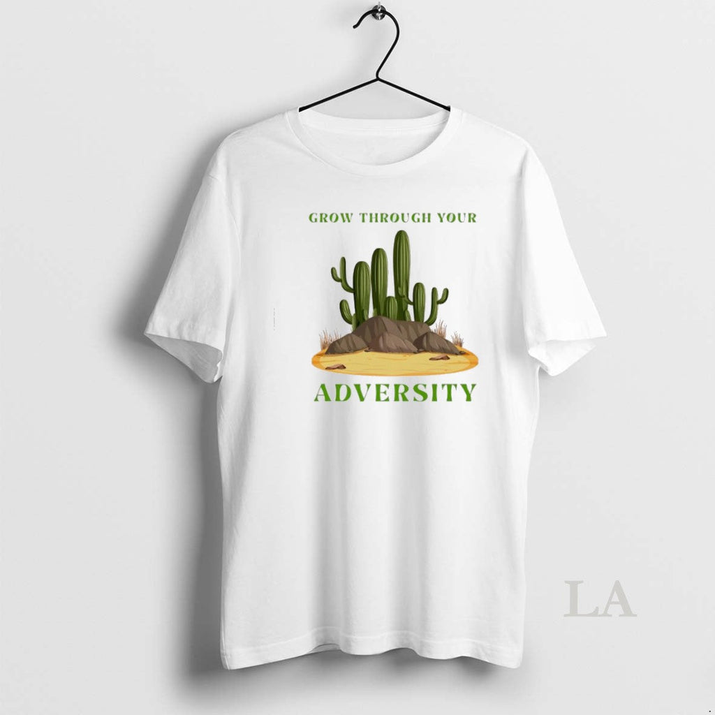 Original Cactus Grow Through Your Adversity - Adult & Kids T-Shirts, Sweatshirts & Hoodies apparel design preview 1