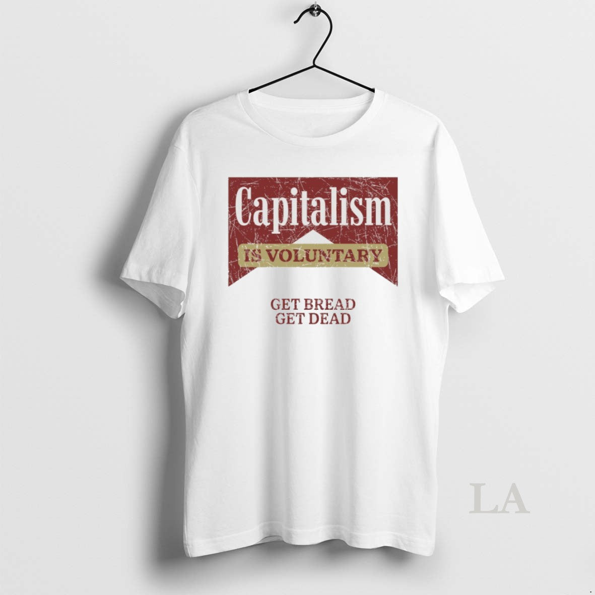 Original Capitalism Is Voluntary Get Bread Dead - Adult & Kids T-Shirts, Sweatshirts & Hoodies apparel design preview 1