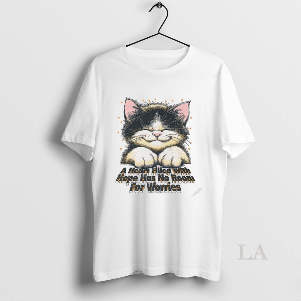 Original Cat A Heart Filled With Hope Has No Room For - Adult & Kids T-Shirts, Sweatshirts & Hoodies apparel design preview 1