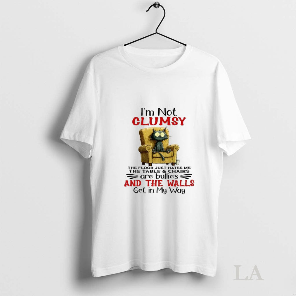 Original Cat Im Not Clumsy The Floor Just Hates Me - Adult & Kids T-Shirts, Sweatshirts & Hoodies apparel design preview 1