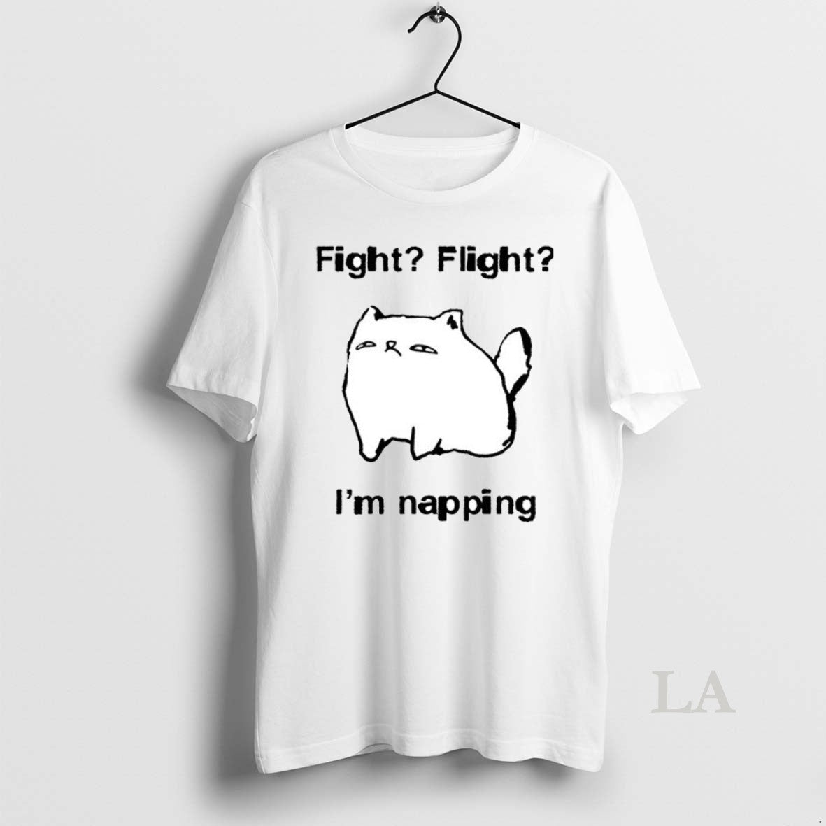 Original Cat Meme Fight Flight Im Napping Ceramic And - Adult & Kids T-Shirts, Sweatshirts & Hoodies apparel design preview 1