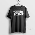 Original Charlie Kirk This Is Our Turning Point X - Adult & Kids T-Shirts, Sweatshirts & Hoodies apparel design preview 1