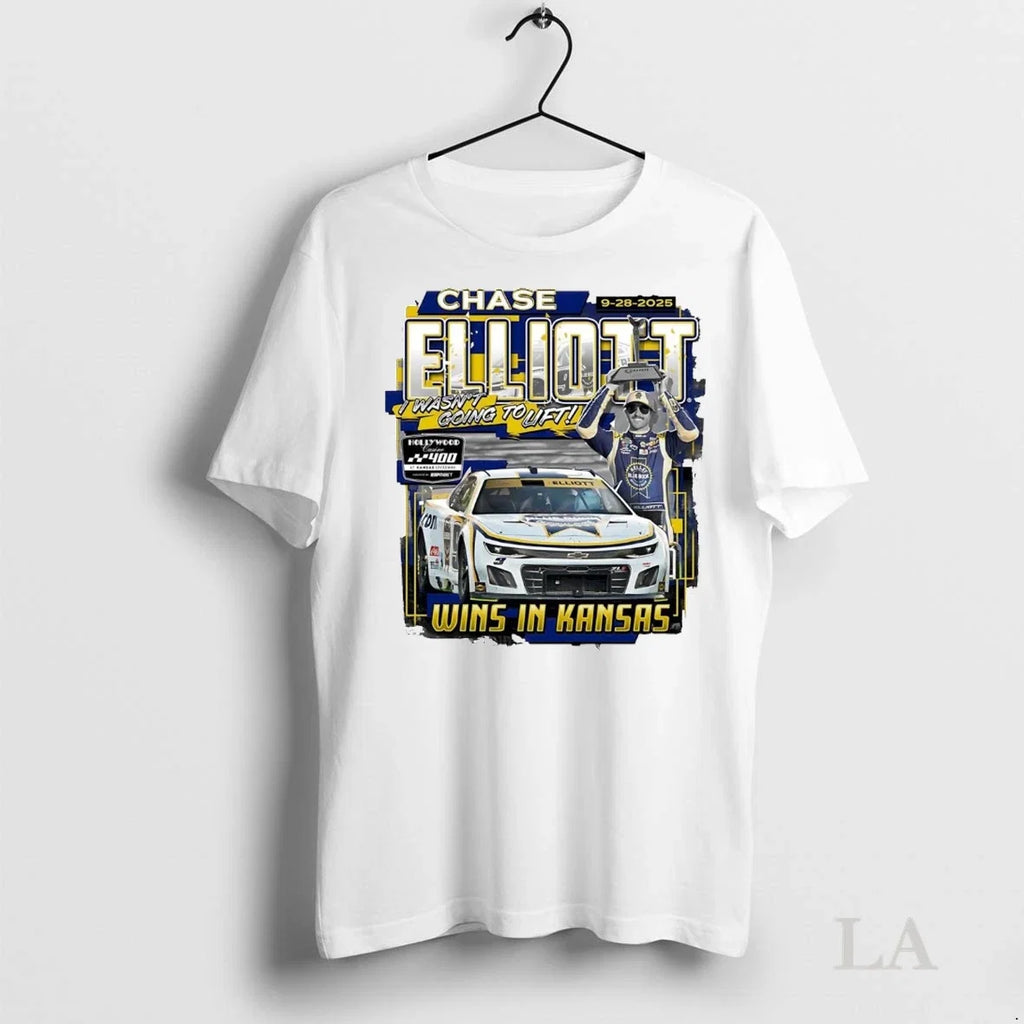 Original Chase Elliott I Wasnt Going To Lift 2025 - Adult & Kids T-Shirts, Sweatshirts & Hoodies apparel design preview 1