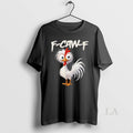 Original Chicken Humor F Caw Quote Rooster Meme - Adult & Kids T-Shirts, Sweatshirts & Hoodies apparel design preview 1