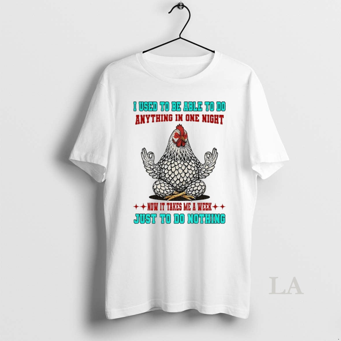 Original Chicken I Used To Be Able Do Anything In One - Adult & Kids T-Shirts, Sweatshirts & Hoodies apparel design preview 1