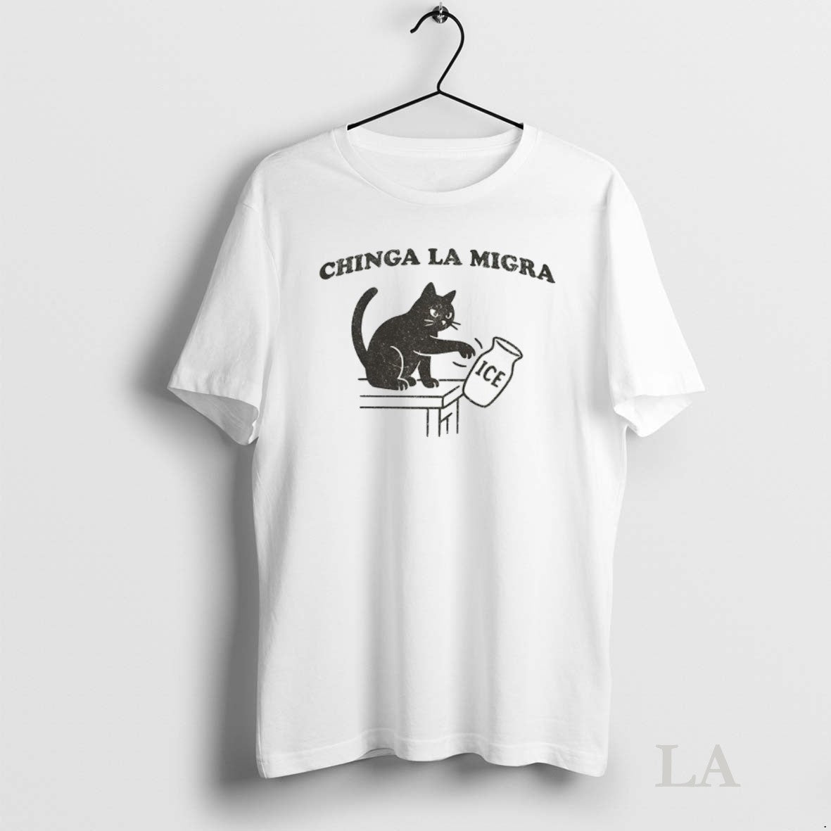 Original Chinga La Migra Abolish Ice Funny Cat - Adult & Kids T-Shirts, Sweatshirts & Hoodies apparel design preview 1