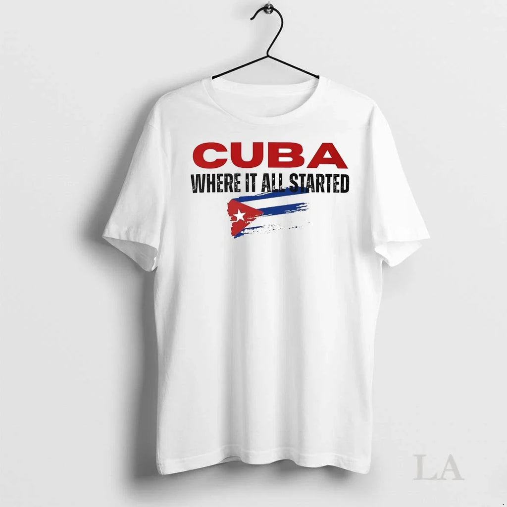 Original Cuba Where It All Started - Adult & Kids T-Shirts, Sweatshirts & Hoodies apparel design preview 1