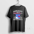 Original Damn Right I Am A New York Rangers Fan Now - Adult & Kids T-Shirts, Sweatshirts & Hoodies apparel design preview 1