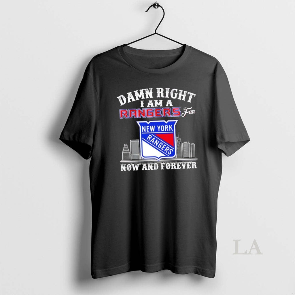 Original Damn Right I Am A New York Rangers Fan Now - Adult & Kids T-Shirts, Sweatshirts & Hoodies apparel design preview 1