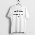 Original Dan Patrick Same Different Day - Adult & Kids T-Shirts, Sweatshirts & Hoodies apparel design preview 1