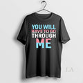 Original David Tennant You Will Have To Go Through Me - Adult & Kids T-Shirts, Sweatshirts & Hoodies apparel design preview 1