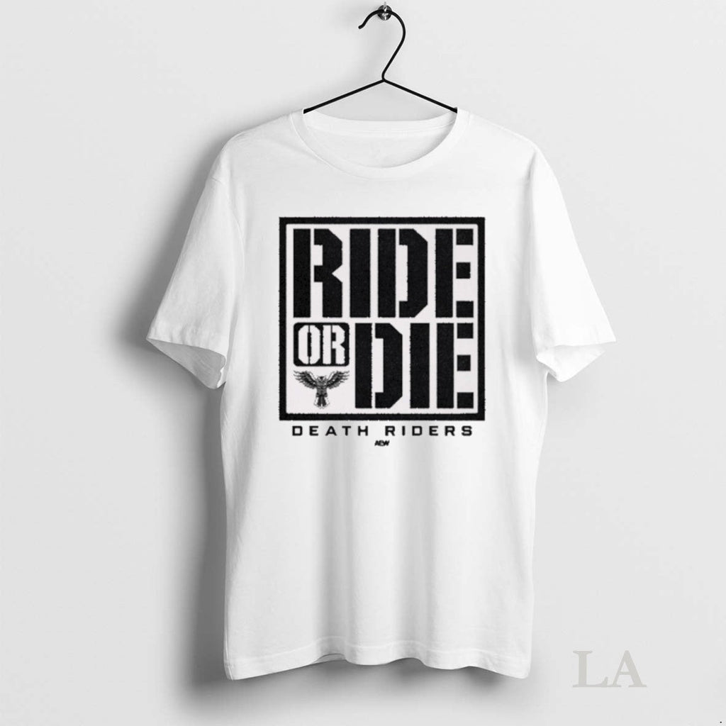 Original Death Riders Ride Or Die Aew 2025 - Adult & Kids T-Shirts, Sweatshirts & Hoodies apparel design preview 1