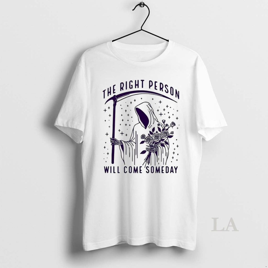 Original Death And The Rose Right Person Will Come - Adult & Kids T-Shirts, Sweatshirts & Hoodies apparel design preview 1