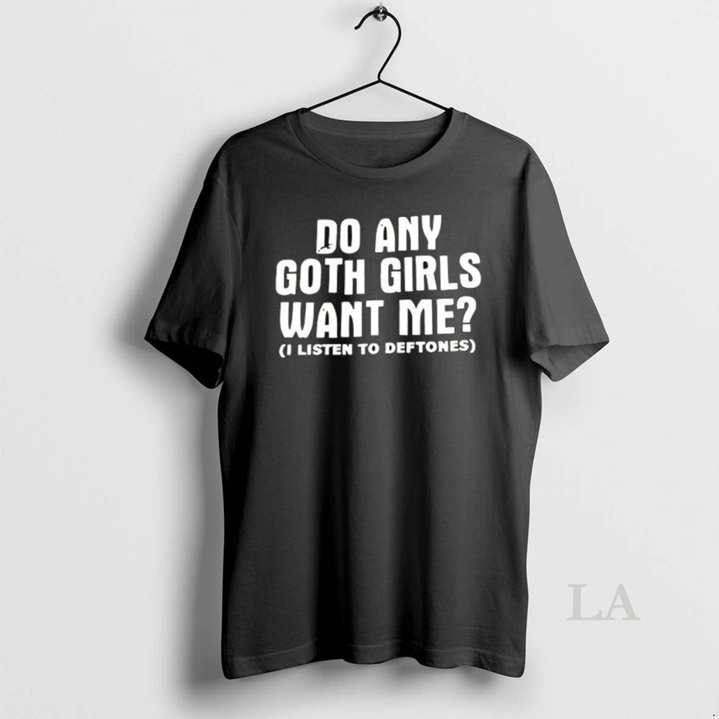 Original Do Any Goth Girls Want Me Ceramic And - Adult & Kids T-Shirts, Sweatshirts & Hoodies apparel design preview 1