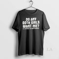 Original Do Any Goth Girls Want Me Ceramic And - Adult & Kids T-Shirts, Sweatshirts & Hoodies apparel design preview 1