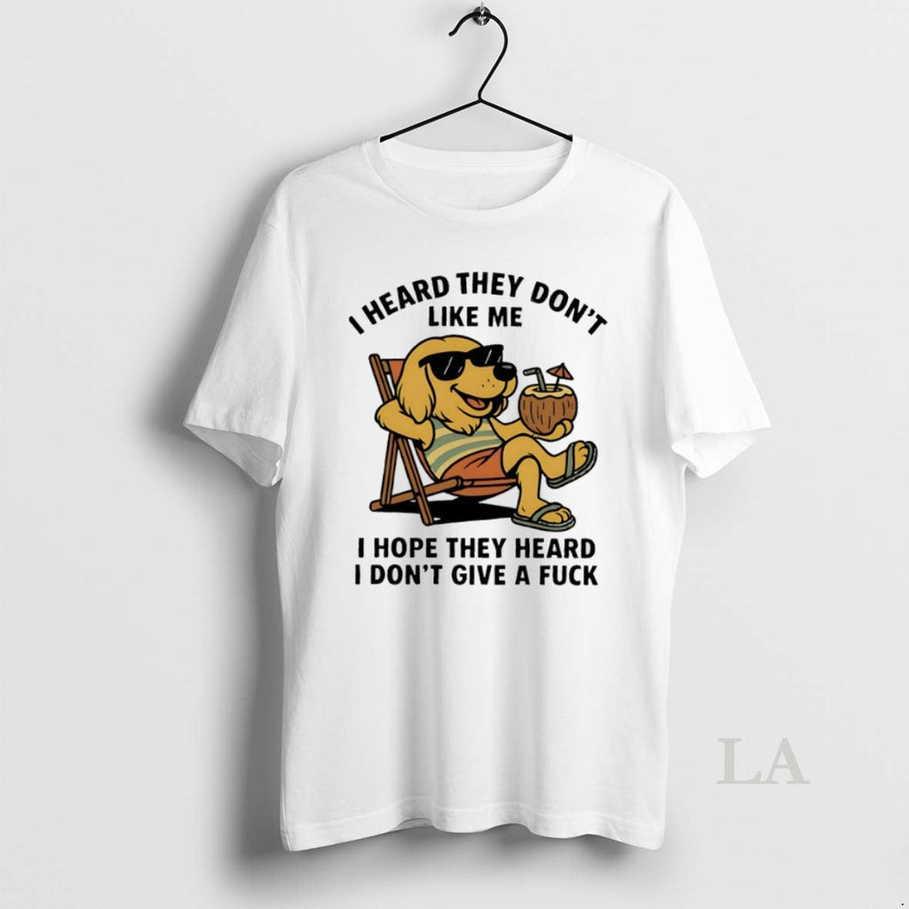 Original Dog Beach I Heard They Dont Like Hope Give - Adult & Kids T-Shirts, Sweatshirts & Hoodies apparel design preview 1