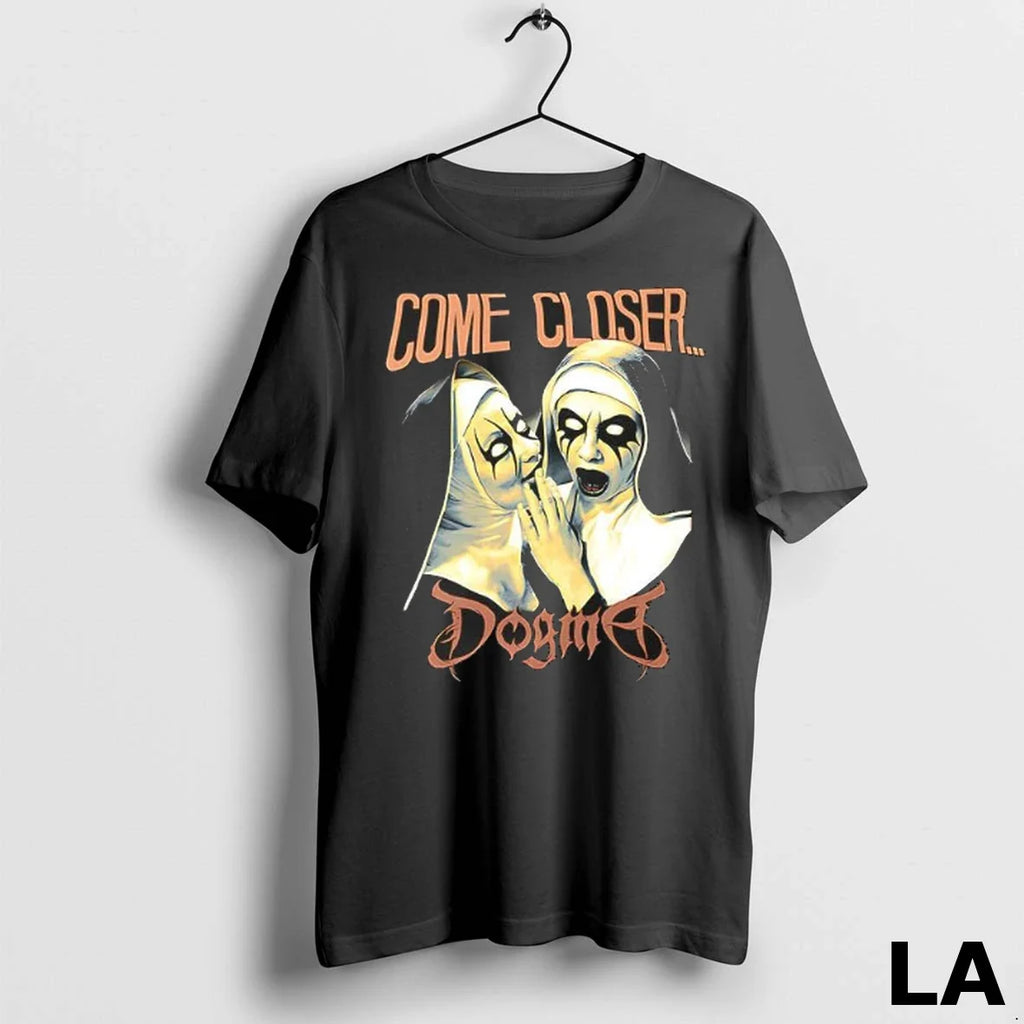 Original Dogma Come Closer - Adult & Kids T-Shirts, Sweatshirts & Hoodies apparel design preview 1