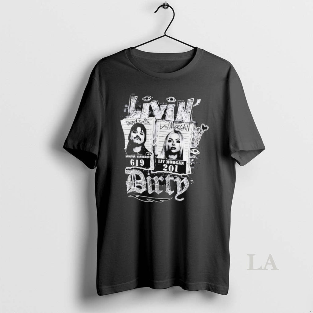 Original Dominik Mysterio And Liv Morgan Livin Dirty - Adult & Kids T-Shirts, Sweatshirts & Hoodies apparel design preview 1