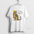 Original Dont You Give Me That Tabby Tude - Adult & Kids T-Shirts, Sweatshirts & Hoodies apparel design preview 1