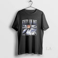 Original Eyes On Me Aaron Judge New 99 York Yankees - Adult & Kids T-Shirts, Sweatshirts & Hoodies apparel design preview 1