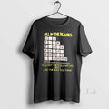 Original Fill In The Blanks You Got Them All Wrong - Adult & Kids T-Shirts, Sweatshirts & Hoodies apparel design preview 1
