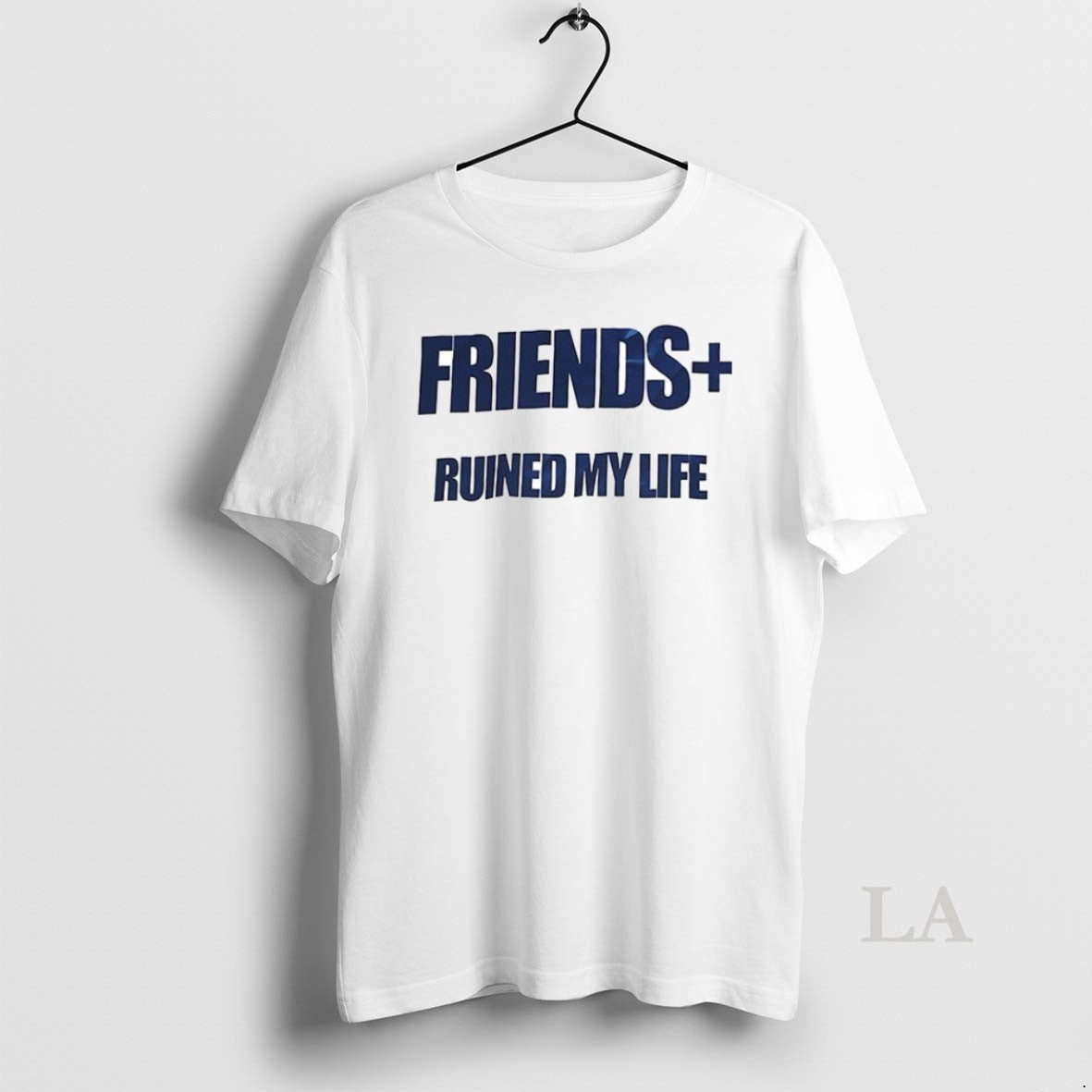 Original Friends Ruined My Life Ceramic And Classic - Adult & Kids T-Shirts, Sweatshirts & Hoodies apparel design preview 1