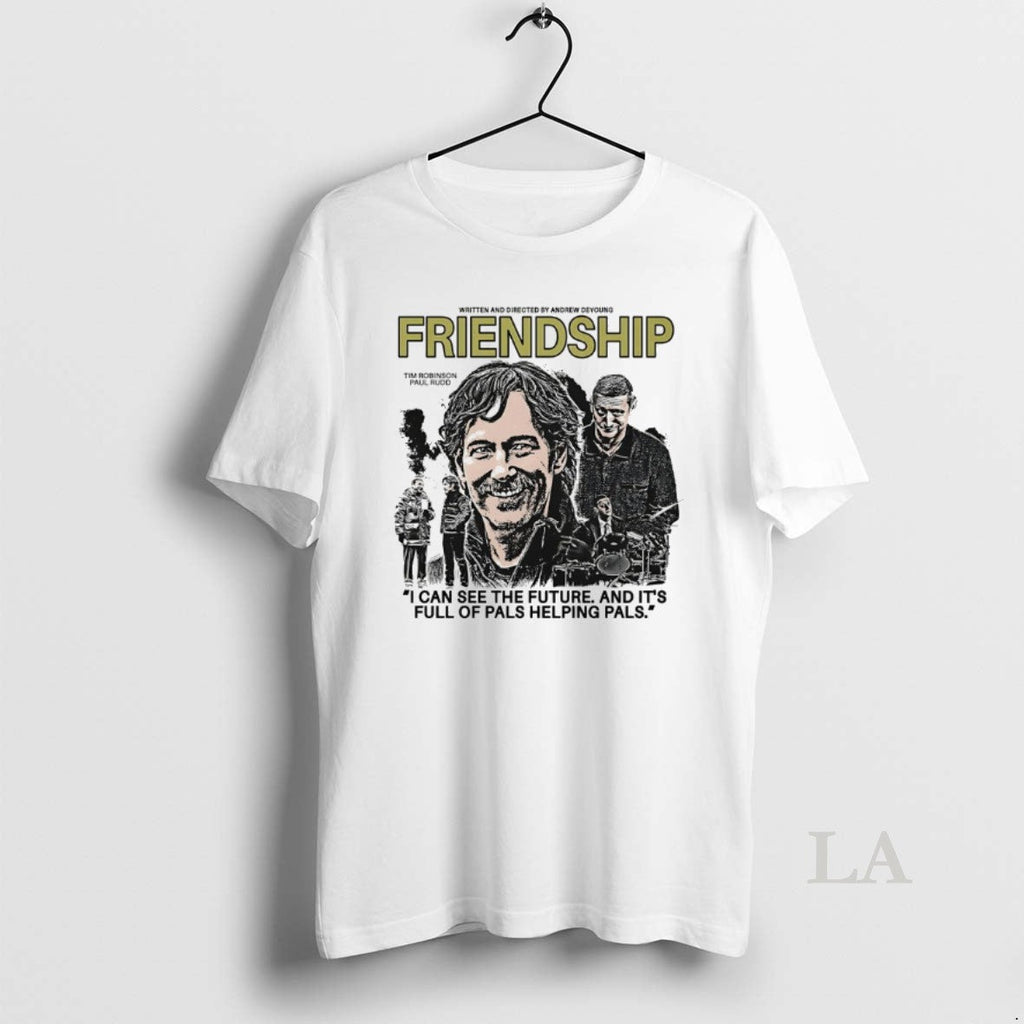 Original Friendship I Can See The Future And Its Full - Adult & Kids T-Shirts, Sweatshirts & Hoodies apparel design preview 1