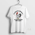 Original Fuckadoodledoo No More Fucks Left To Give - Adult & Kids T-Shirts, Sweatshirts & Hoodies apparel design preview 1