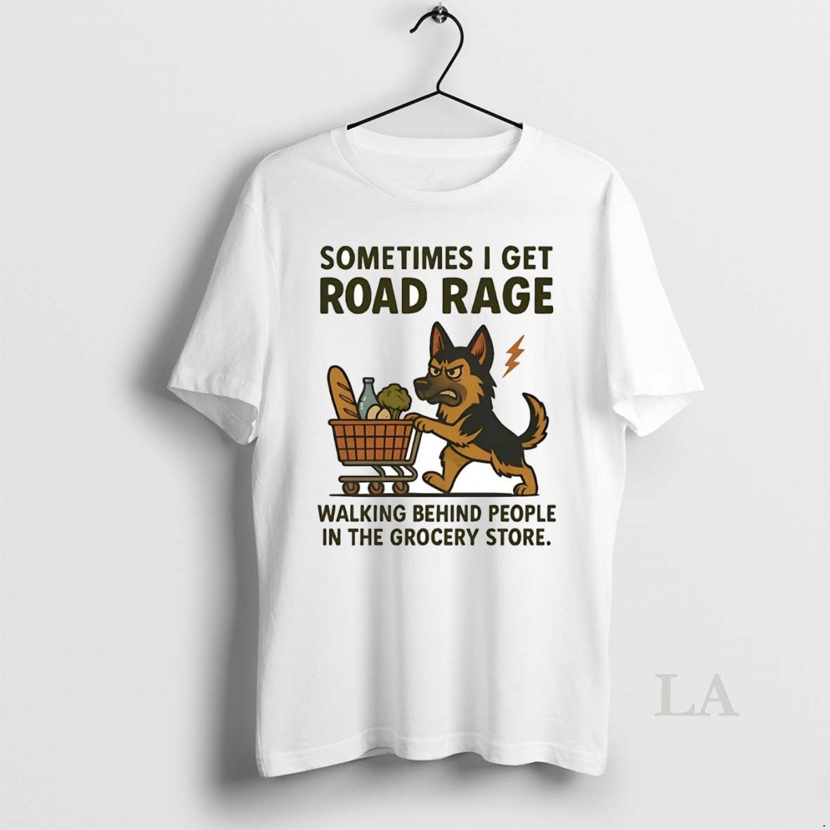 Original German Shepherd I Get Road Rage Walking - Adult & Kids T-Shirts, Sweatshirts & Hoodies apparel design preview 1