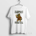 Original German Shepherd Im Gonna Let Karma Fix It - Adult & Kids T-Shirts, Sweatshirts & Hoodies apparel design preview 1
