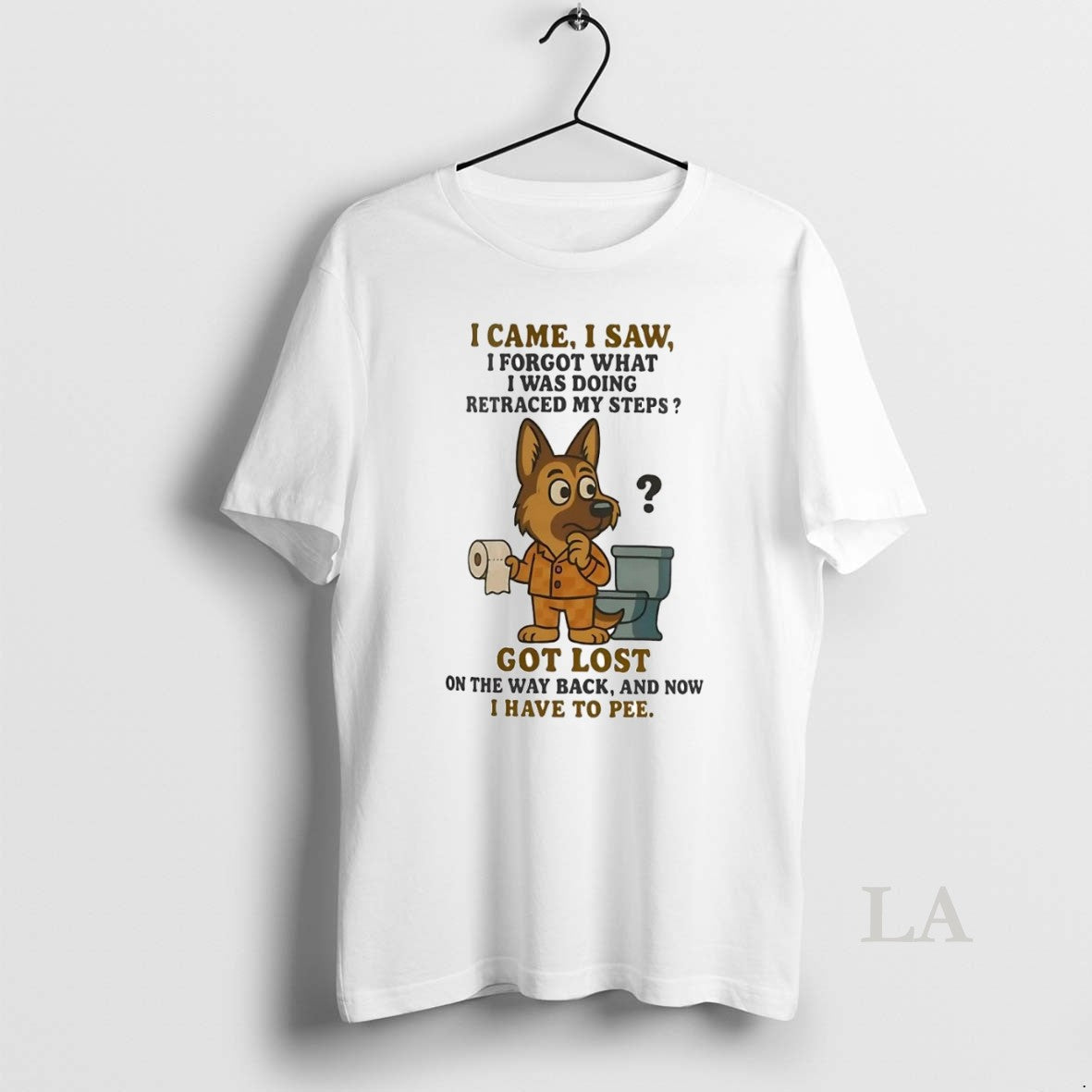 Original German Shepherd I Came Saw Forgot What Was - Adult & Kids T-Shirts, Sweatshirts & Hoodies apparel design preview 1