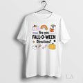 Original Ghost Are You Fall O Ween Directions Teacher - Adult & Kids T-Shirts, Sweatshirts & Hoodies apparel design preview 1