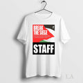 Original Greta Thunberg Break The Siege Staff - Adult & Kids T-Shirts, Sweatshirts & Hoodies apparel design preview 1