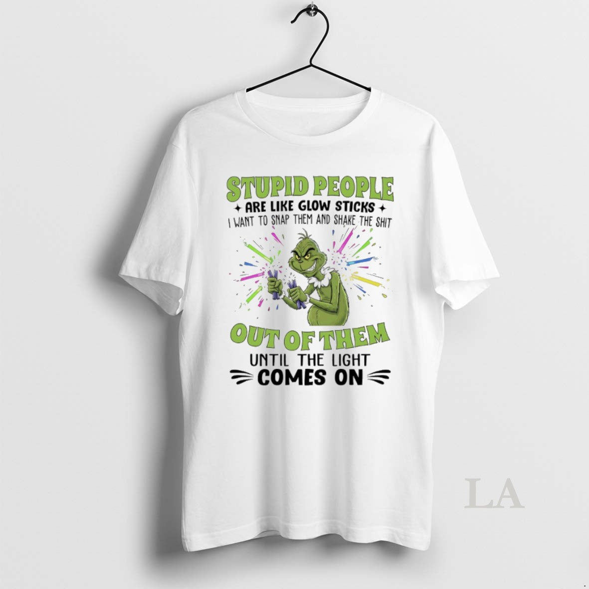Original Grinch Christmas Stupid People Are Like Glow - Adult & Kids T-Shirts, Sweatshirts & Hoodies apparel design preview 1
