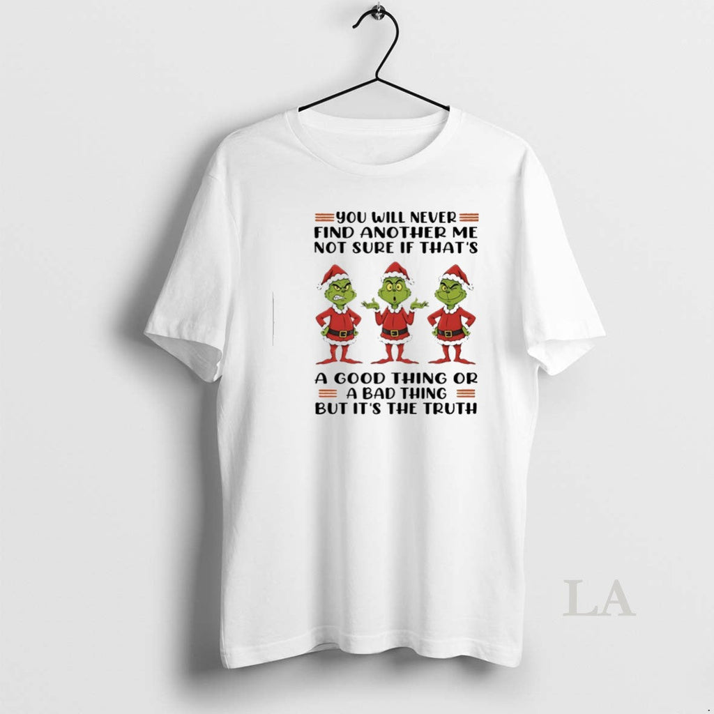 Original Grinch Christmas You Will Never Find Another - Adult & Kids T-Shirts, Sweatshirts & Hoodies apparel design preview 1