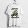 Original Grinch I Am Not Always Rude And Sarcastic - Adult & Kids T-Shirts, Sweatshirts & Hoodies apparel design preview 1