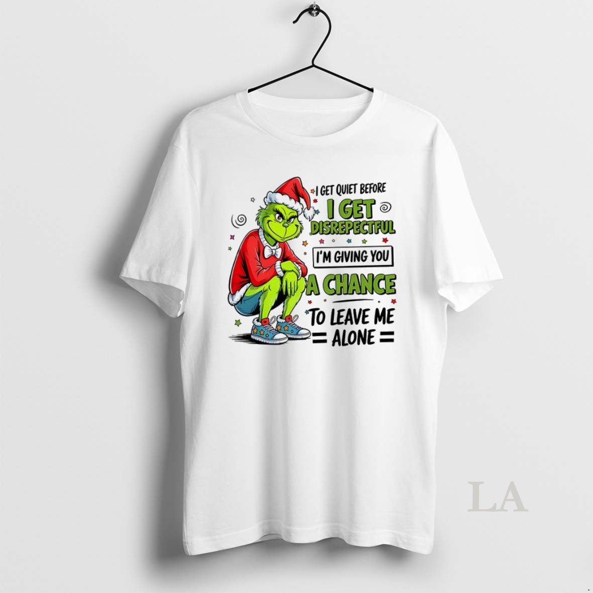 Original Grinch I Get Quiet Before Disrepectful Im - Adult & Kids T-Shirts, Sweatshirts & Hoodies apparel design preview 1
