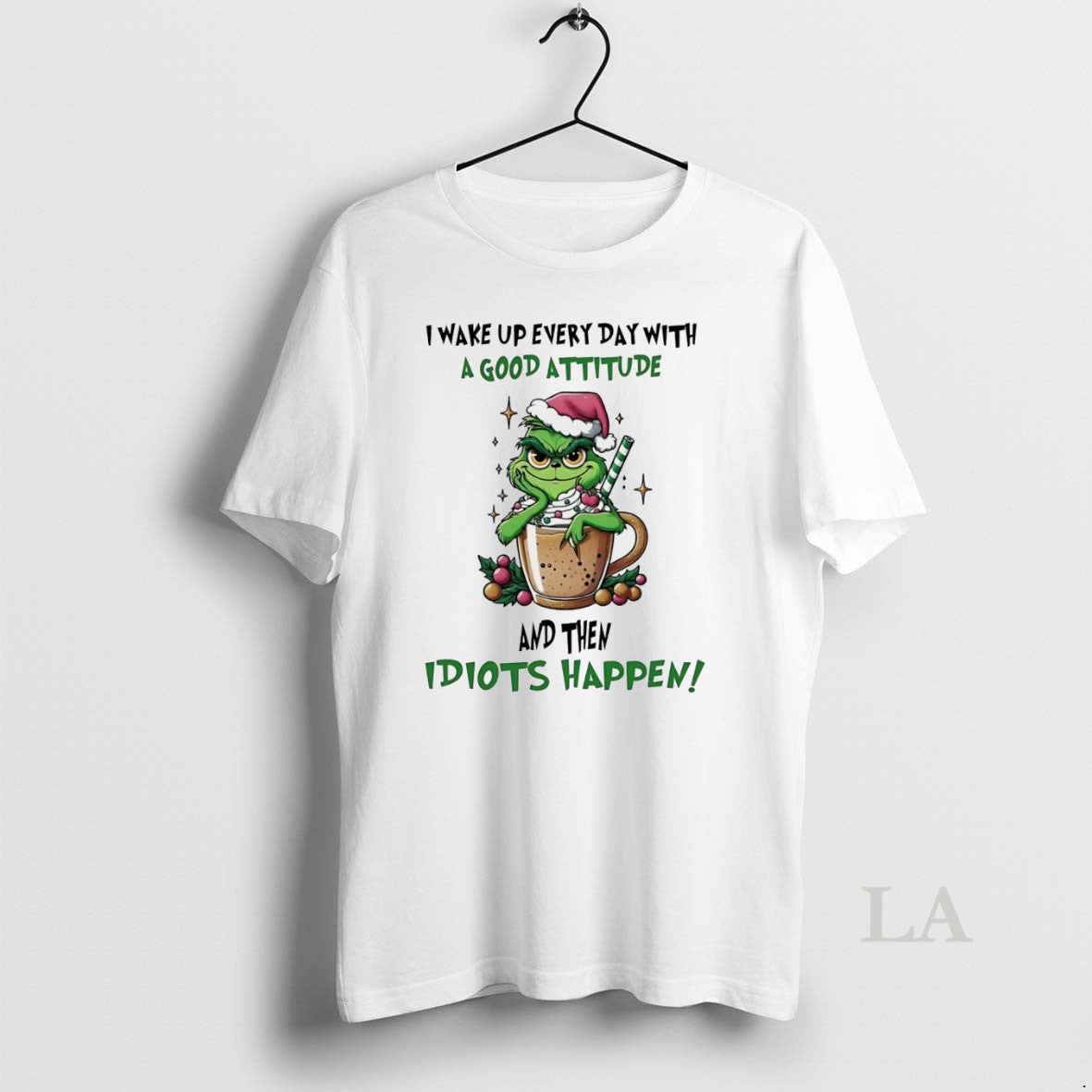Original Grinch I Wake Up Every Day With A Good - Adult & Kids T-Shirts, Sweatshirts & Hoodies apparel design preview 1