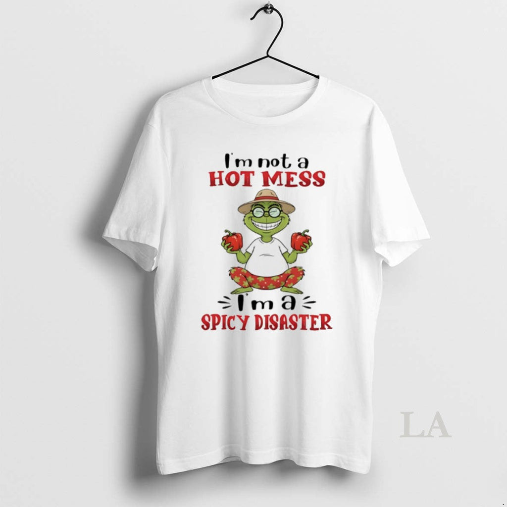 Original Grinch Im Not A Hot Mess Spicy Disaster - Adult & Kids T-Shirts, Sweatshirts & Hoodies apparel design preview 1