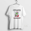 Original Grinch Im Pretty Comident My Last Words Will - Adult & Kids T-Shirts, Sweatshirts & Hoodies apparel design preview 1