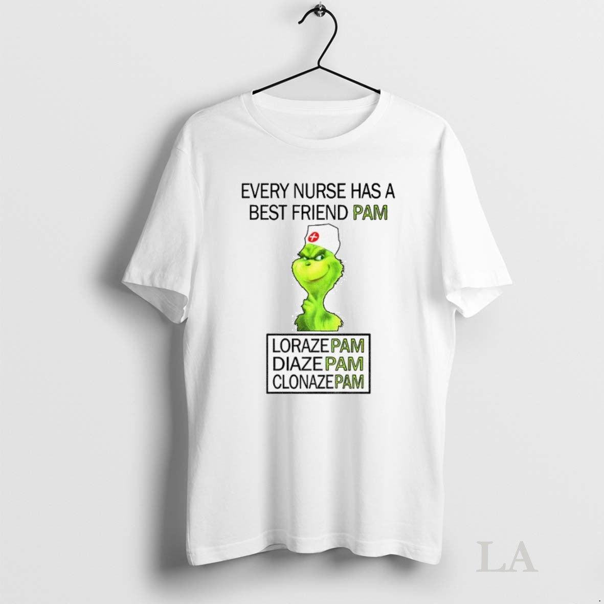 Original Grinch Every Nurse Has A Best Friend Pam - Adult & Kids T-Shirts, Sweatshirts & Hoodies apparel design preview 1