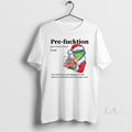 Original Grinch Pre Fucktion Noun The Calm Before - Adult & Kids T-Shirts, Sweatshirts & Hoodies apparel design preview 1