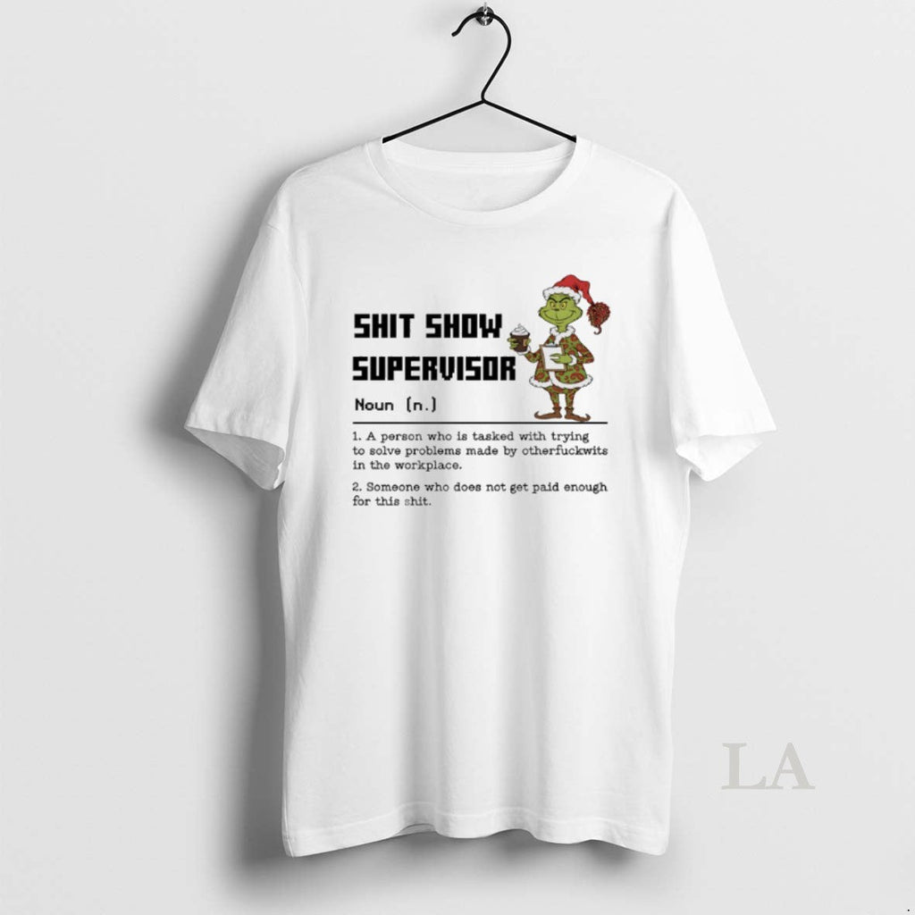 Original Grinch Shit Show Supervisor Definition A - Adult & Kids T-Shirts, Sweatshirts & Hoodies apparel design preview 1