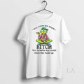Original Grinch Smoking You Curse Too Much Bitch - Adult & Kids T-Shirts, Sweatshirts & Hoodies apparel design preview 1