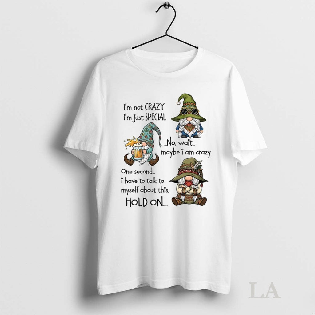Original Grome Im Not Crazy Just Special No Wait - Adult & Kids T-Shirts, Sweatshirts & Hoodies apparel design preview 1