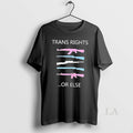 Original Guns Trans Rights Or Else Lgbt - Adult & Kids T-Shirts, Sweatshirts & Hoodies apparel design preview 1