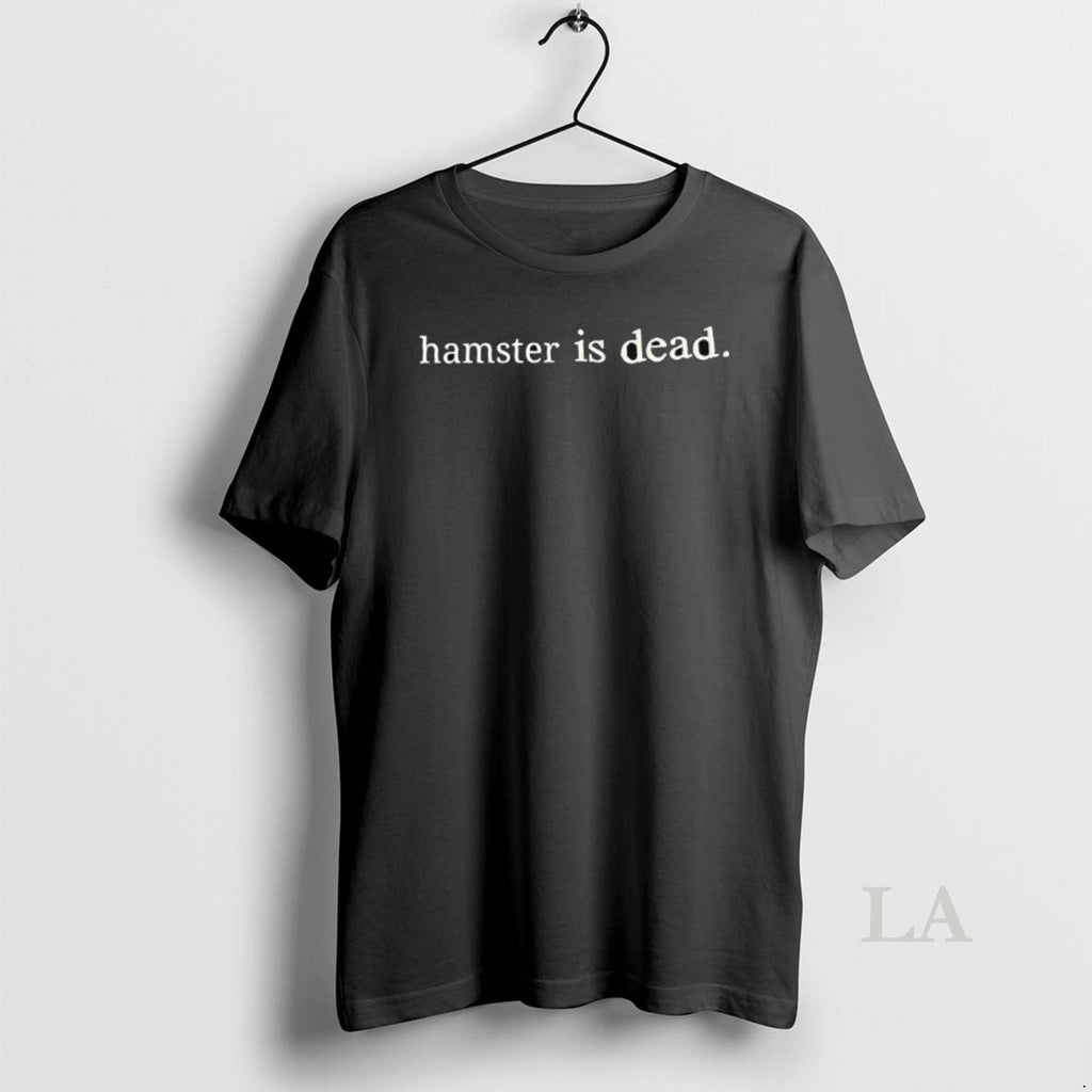 Original Hamster Is Dead - Adult & Kids T-Shirts, Sweatshirts & Hoodies apparel design preview 1