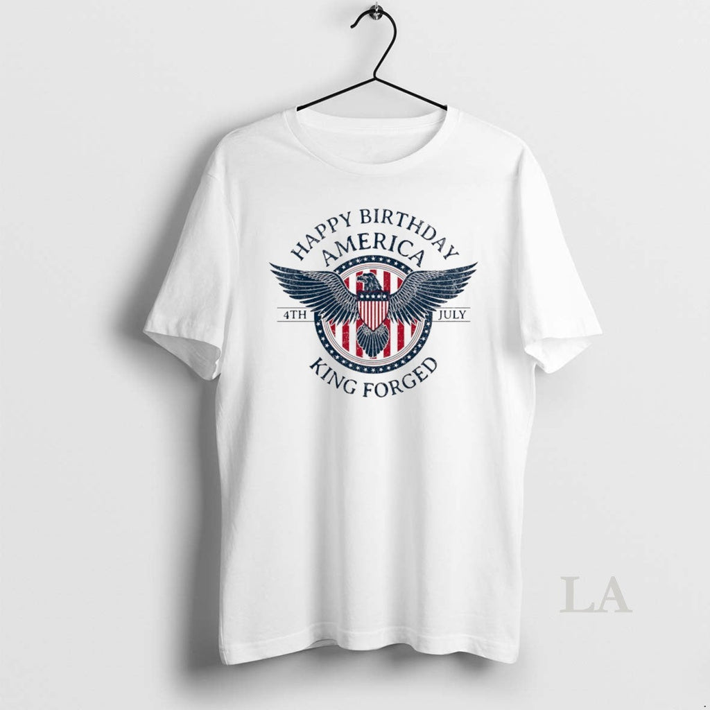 Original Happy Birthday America King Forged 4th July - Adult & Kids T-Shirts, Sweatshirts & Hoodies apparel design preview 1