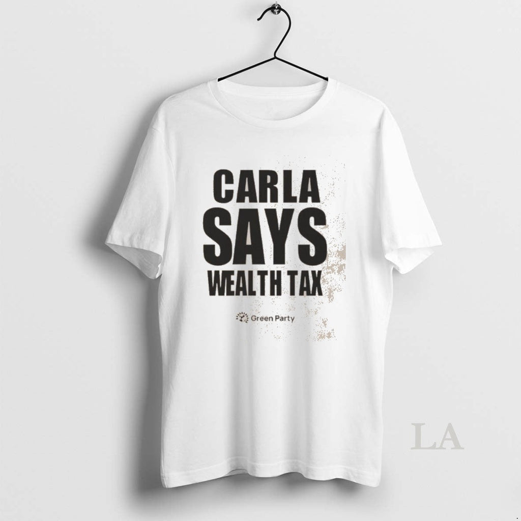 Original Happy Carla Says Wealth Tax Washed - Adult & Kids T-Shirts, Sweatshirts & Hoodies apparel design preview 1