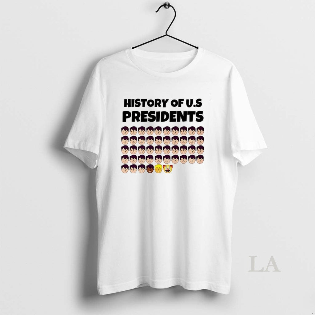 Original History Of Us Presidents Sarcastic Graphic - Adult & Kids T-Shirts, Sweatshirts & Hoodies apparel design preview 1